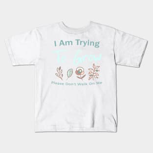 Let Me Grow Kids T-Shirt